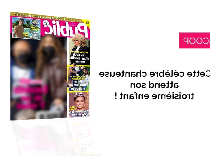 Magazine Public - Cette célèbre chanteuse attend son troisième enfant